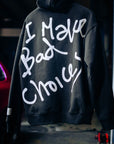 I Make bad Choices Hoodie